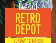 Retro Depot at the Old Bus Depot Markets, Sunday 12 March 2017